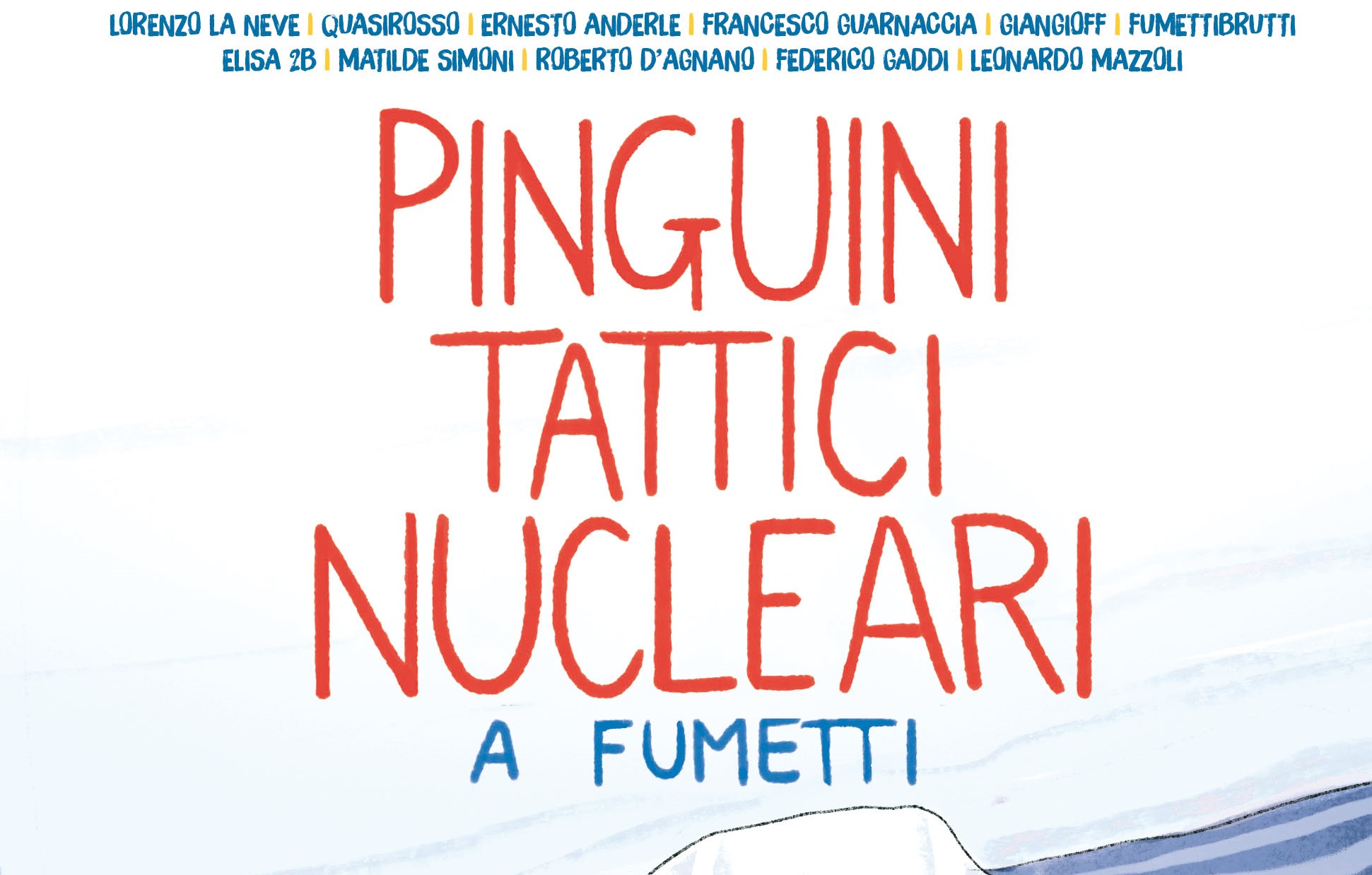 Pinguini Tattici Nucleari a fumetti – in uscita il 31 ottobre