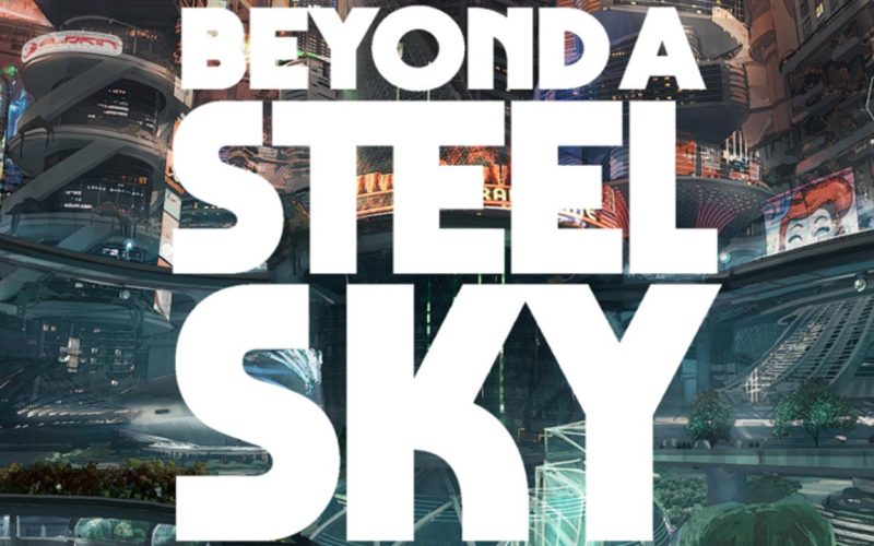 Beyond a Steel Sky in arrivo su Apple Arcade e Steam
