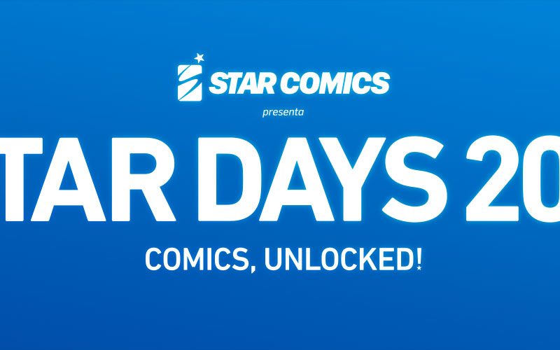 Star Days: Star Comics annuncia la seconda edizione dell’evento