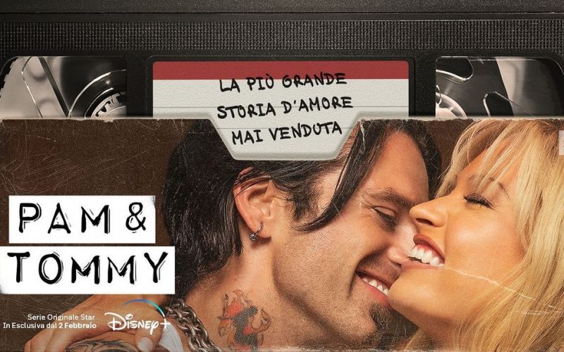 Pam & Tommy: la nuova serie Disney+ disponibile dal 2 Febbraio