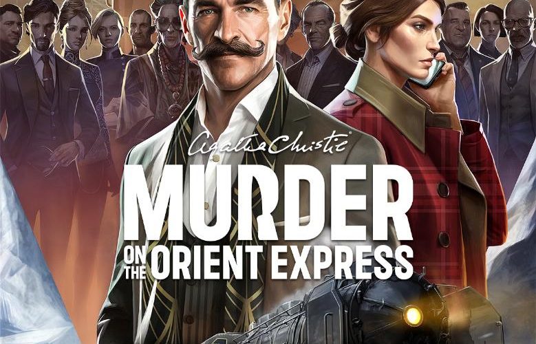 Agatha Christie – Murder on the Orient Express: Arriva il gioco dedicato alla Regina del crimine