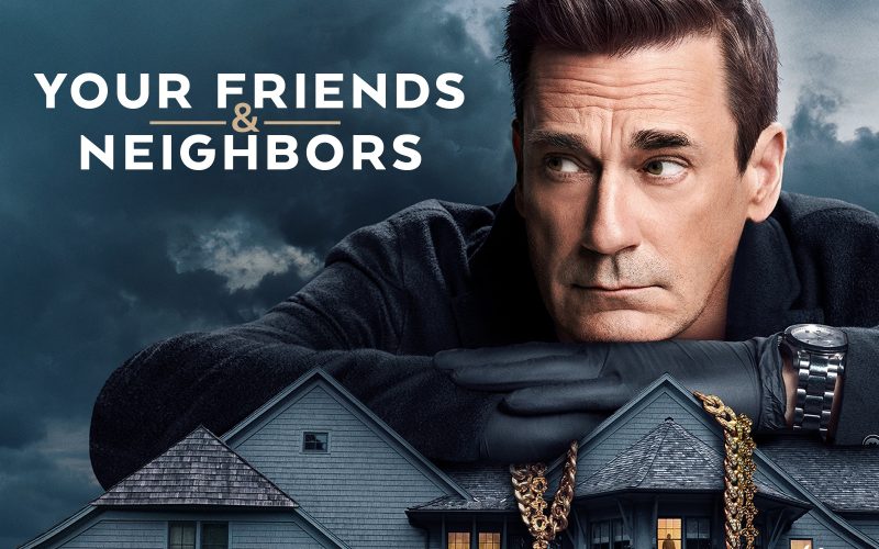 Your Friends & Neighbors: rinnovata per una terza stagione